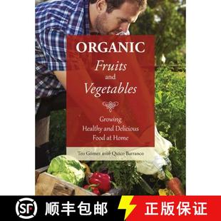 Organic 9781634503471 Home Healthy 4周达 Delicious and Fruits Vegetables Food Growing