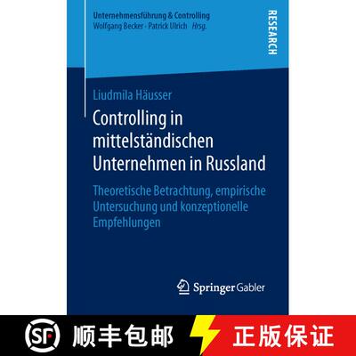 【3-4周达】Controlling in mittelständischen Unternehmen in Russland : Theoretische Betrachtung, empi... [9783658142773]