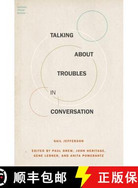 【3-4周达】Talking About Troubles in Conversation [9780199937325]