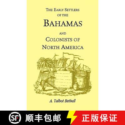 【3-4周达】Early Settlers of the Bahamas and Colonists of North America [9780788412493]