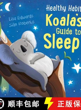 【3-4周达】Healthy Habits: Koala's Guide to Sleep [9781445182377]