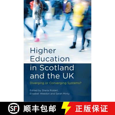 【3-4周达】Higher Education in Scotland and the UK: Diverging or Converging Systems? [9781474404587]