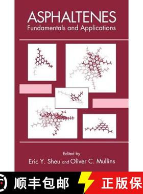 【3-4周达】Asphaltenes: Fundamentals and Applications [9780306451911]