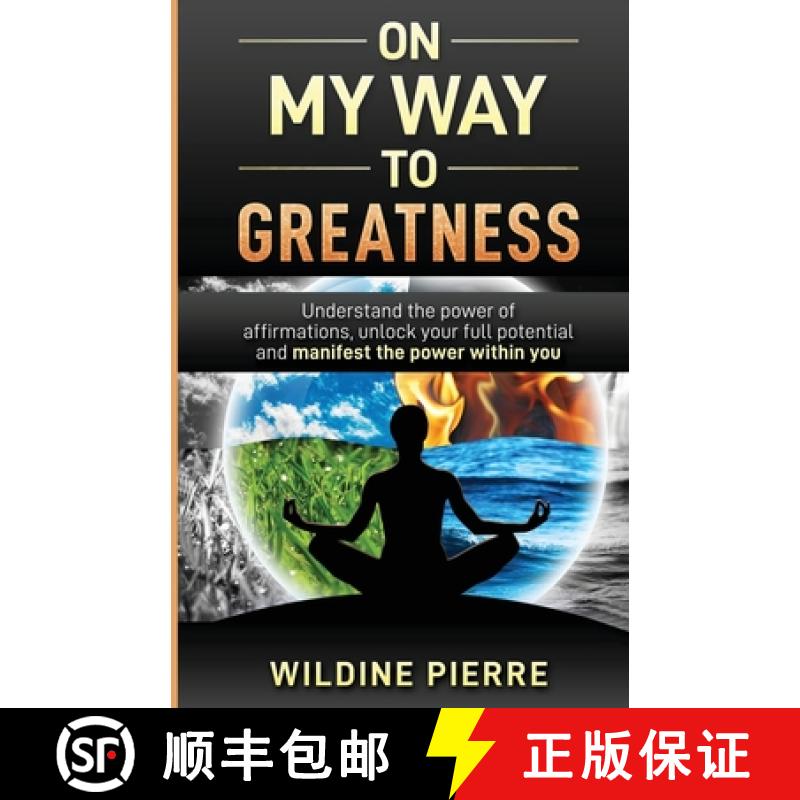 【3-4周达】On My Way to Greatness: Understand the Power of Affirmations, Unlock Your Full Potential a... [9781087963198]