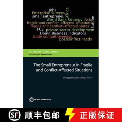 预订 The Small Entrepreneur in Fragile and Conflict–Affected Situations [9781464800184]