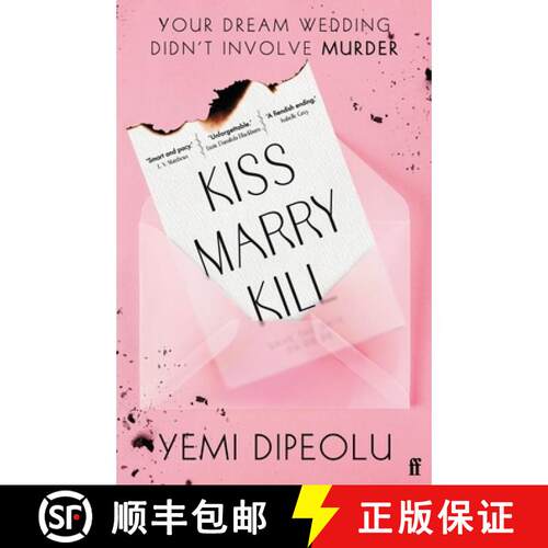 【3-4周达】Kiss Marry Kill : the pulse-racing, bingeable thriller about love, marriage and obsession ... [9780571395866]