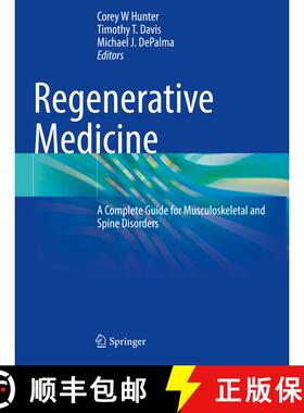 【3-4周达】Regenerative Medicine : A Complete Guide for Musculoskeletal and Spine Disorders [9783030755195]