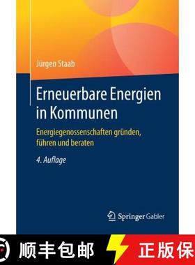 【3-4周达】Erneuerbare Energien in Kommunen : Energiegenossenschaften gründen, führen und beraten [9783658199067]