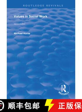【3-4周达】VALUES IN SOCIAL WORK (1999) REVIVA [9781138359901]