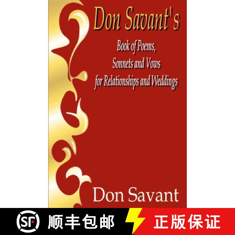 【2-3周达】Don Savant's Book of Poems, Sonnets and Vows for Relationships and Weddings [9781312247758]