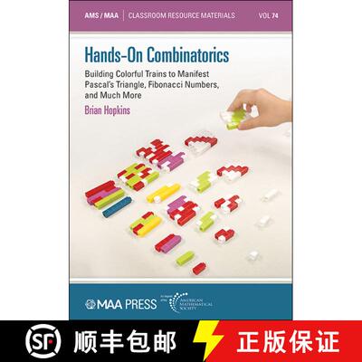 【3-4周达】Hands–on Combinatorics – Building Colorful Trains to Manifest Pascal`s Triangle, Fibonac... [9781470477578]