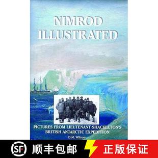 Nimrod 9781873877906 Expedition Shackleton 3周达 Pictures Illustrated Antarctic from British Lieutenant
