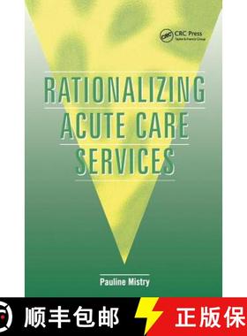【3-4周达】Rationalizing Acute Care Services [9781857751253]