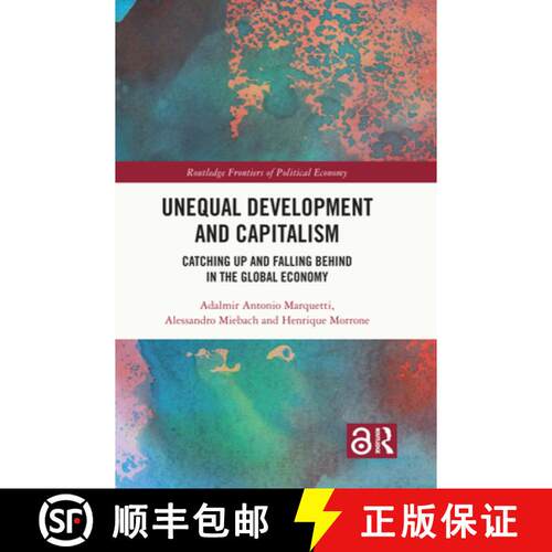 【3-4周达】精装 Unequal Development and Capitalism: Catching Up and Falling Behind in the Global Economy [9781032121642]