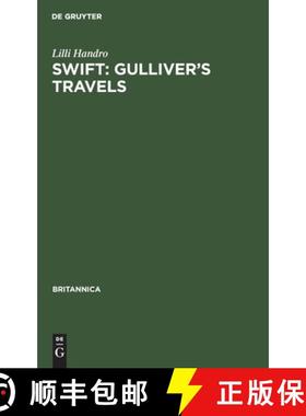 预订 Swift: Gulliver's Travels: Eine Interpretation Im Zusammenhang Mit Den Geistesgeschichtlichen Be... [9783112340714]