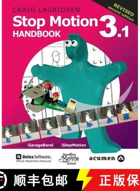 【3-4周达】Stop Motion Handbook 3.1 Using GarageBand and iStopMotion [9780473338862]