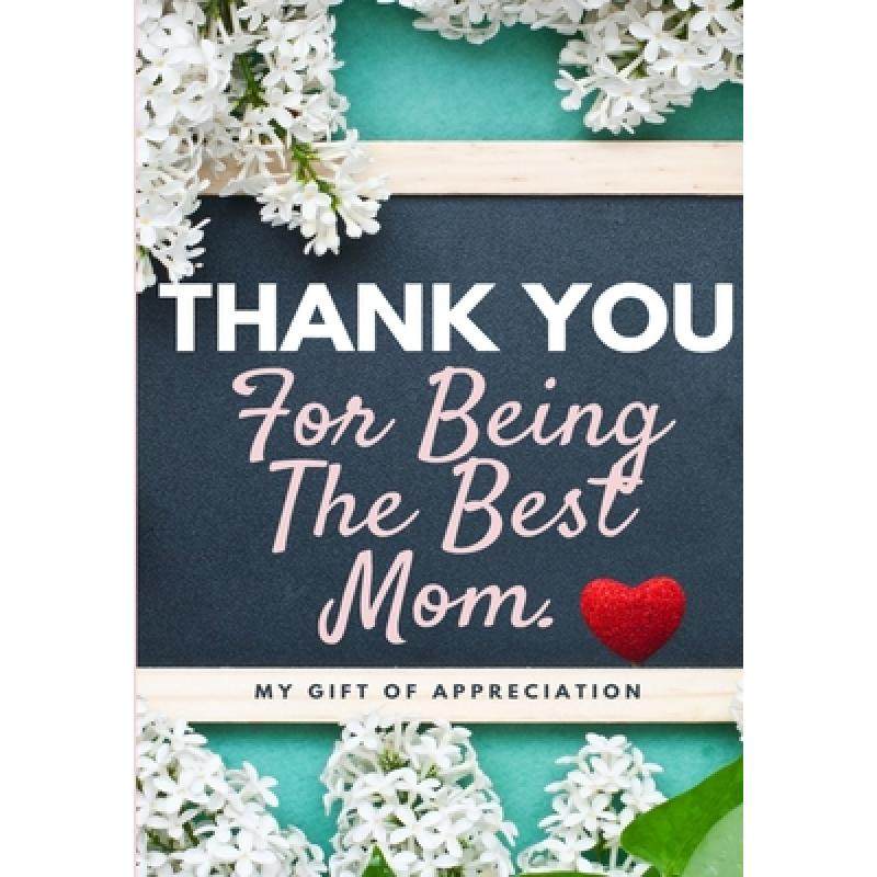 预订 thank you for being the best mom: my. [9781922485250]