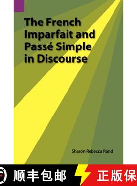 【3-4周达】The French Imparfait and Passe Simple in Discourse [9780883128220]