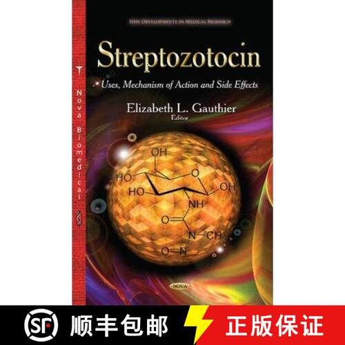 【3-4周达】精装 Streptozotocin: Uses, Mechanism of Action and Side Effects [9781631172557]