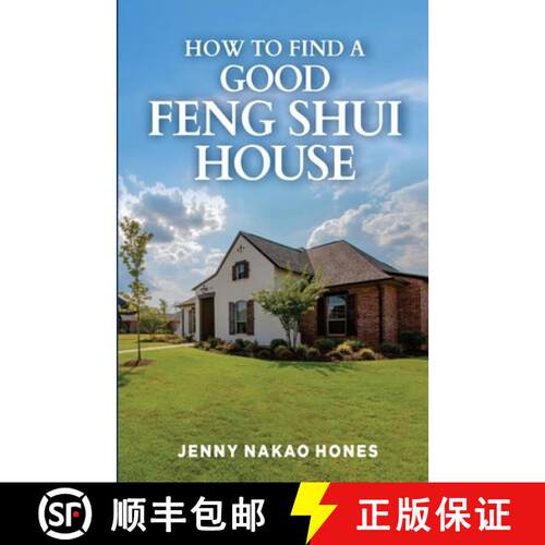 【3-4周达】How to Find a Good Feng Shui House [9781513685595]