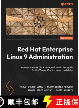 预订 Red Hat Enterprise Linux 9 Administration - Second Edition: A comprehensive Linux system adminis... [9781803248806]