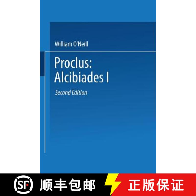 【3-4周达】Proclus: Alcibiades I : A Translation and Commentary [9789401727822]