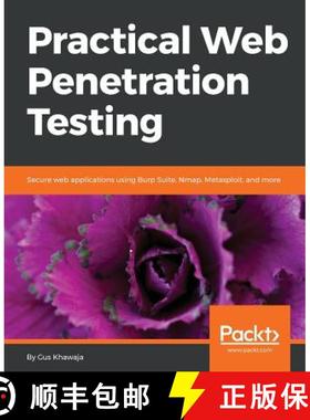 预订 Practical Web Penetration Testing: Secure web applications using Burp Suite, Nmap, Metasploit, a... [9781788624039]