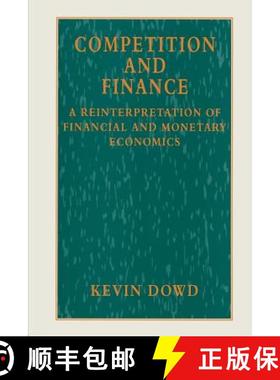 【3-4周达】Competition and Finance : A Reinterpretation of Financial and Monetary Economics [9780333613733]