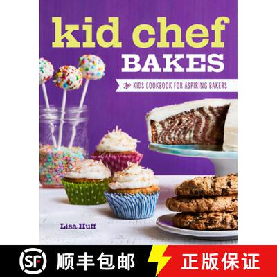 【3-4周达】Kid Chef Bakes: The Kids Cookbook for Aspiring Bakers [9781623159429]