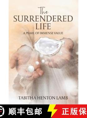 【3-4周达】The Surrendered Life: A Pearl Of Immense Value [9789692592482]