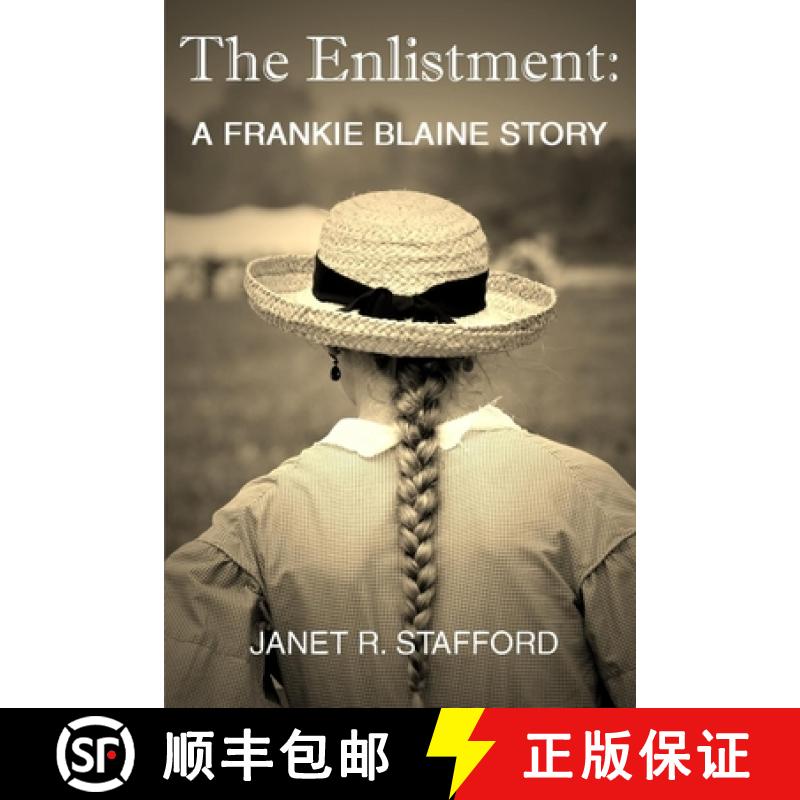 【3-4周达】The Enlistment: A Frankie Blaine Story [9780999228500]