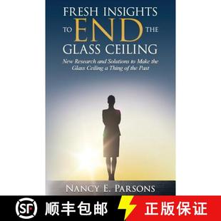 【3-4周达】Fresh Insights to END the Glass Ceiling [9780692855744]