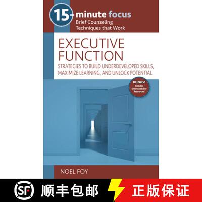 【3-4周达】15-Minute Focus: Executive Function: Strategies to Build Underdeveloped Skills, Maximize L... [9781953945938]