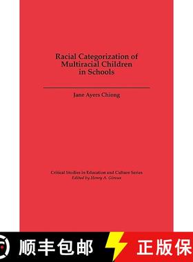 预订 Racial Categorization of Multiracial Children in Schools [9780897894999]