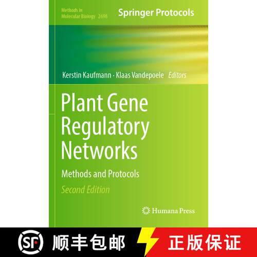 【3-4周达】Plant Gene Regulatory Networks: Methods and Protocols (Second Edition 2023) [9781071633564]