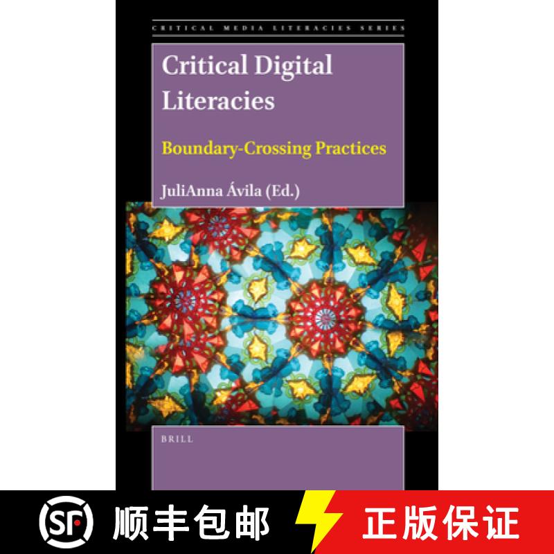 【3-4周达】Critical Digital Literacies: Boundary-Crossing Practices [9789004467026]
