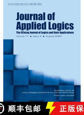 【3-4周达】Journal of Applied Logics. IfCoLog Journal of Logics and their Applications. Volume 11, nu... [9781848904613]