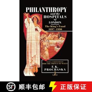 Fund 4周达 the and 1897 King Philanthropy The London 9780198202660 1990 Hospitals