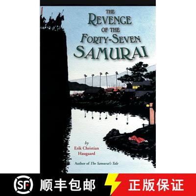 【3-4周达】The Revenge of the Forty-Seven Samurai [9780618548965]