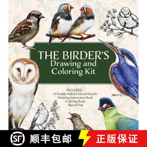 【3-4周达】The Birder's Drawing and Coloring Kit : Create and Color Beautiful Birds! Includes: Sketch... [9781577156109]