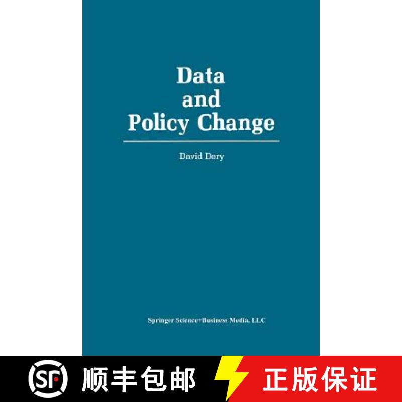 【3-4周达】Data and Policy Change : The Fragility of Data in the Policy Context [9789401074803]