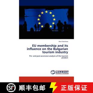 预订 Eu Membership and Its Influence on the Bulgarian Tourism Industry [9783845404981]