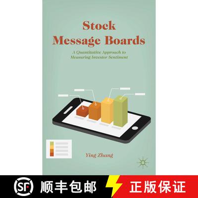 【3-4周达】精装 Stock Message Boards: A Quantitative Approach to Measuring Investor Sentiment [9781137374172]