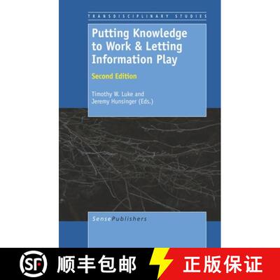 预订 Putting Knowledge to Work & Letting Information Play: Second Edition [9789460917264]
