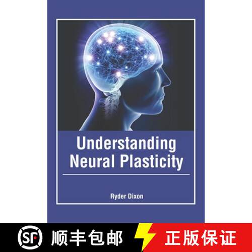 【3-4周达】精装 Understanding Neural Plasticity [9781632427311]