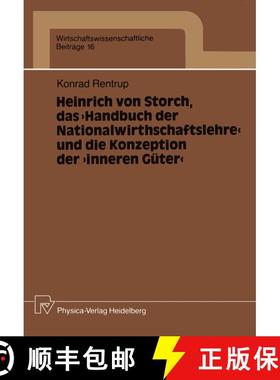 【3-4周达】Heinrich von Storch, das „Handbuch der Nationalwirthschaftslehre“ und die Konzeption der... [9783790804454]