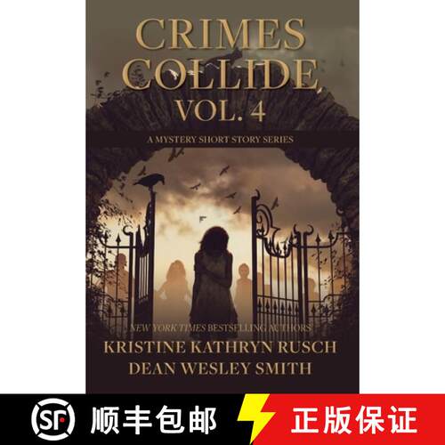 【3-4周达】精装 Crimes Collide, Vol. 4: A Mystery Short Story Series [9781561467211]