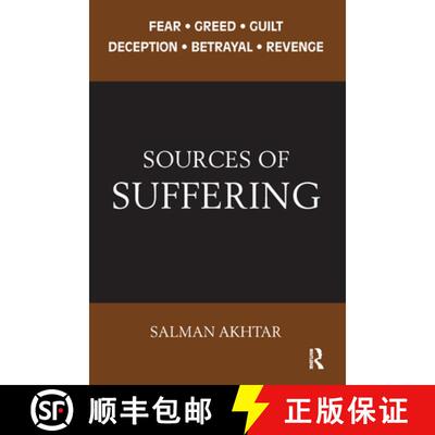 【3-4周达】Sources of Suffering: Fear, Greed, Guilt, Deception, Betrayal, and Revenge [9780367327057]
