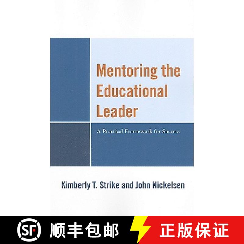 【3-4周达】Mentoring the Educational Leader : A Practical Framework for Success [9781610482868]