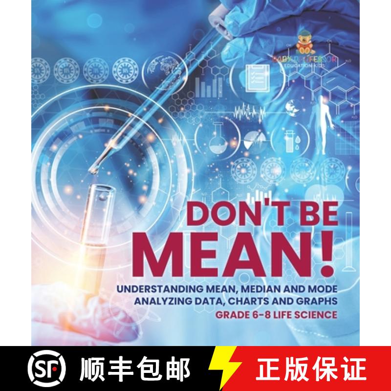 【3-4周达】Don't Be Mean! Understanding Mean, Median and Mode | Analyzing Data, Charts and Graphs | G... [9781541989573]